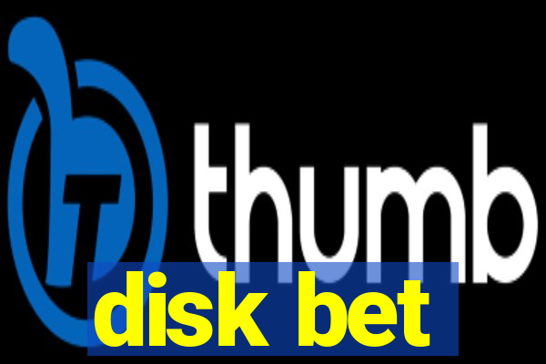 disk bet